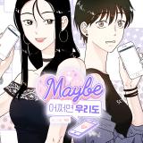 Maybe Mine - GYEO JIN - Webtoons - Lezhin Comics