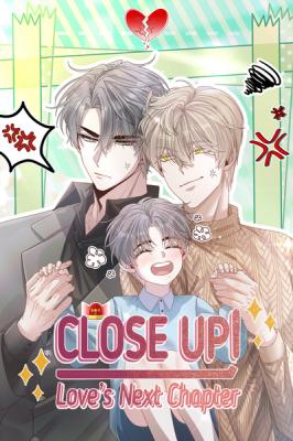 Close Up! Love's Next Chapter cover