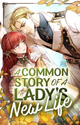A Common Story of a Lady's New Life (Novel)