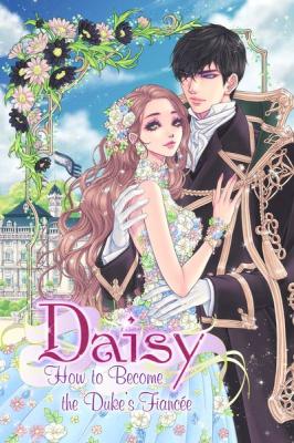 Daisy: How to Become the Duke's Fiancée (Novel) cover