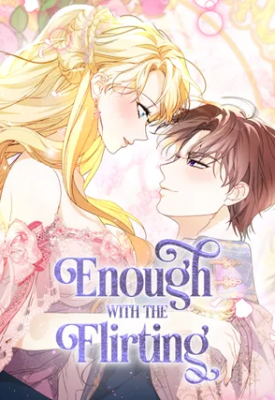 Enough With the Flirting cover