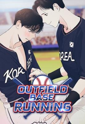 Love Is a Sport: Outfield Base Running cover