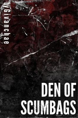 Den of Scumbags (Novel) cover