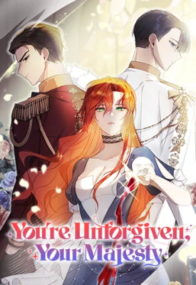 You're Unforgiven, Your Majesty cover