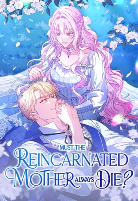 Must the Reincarnated Mother Always Die? cover