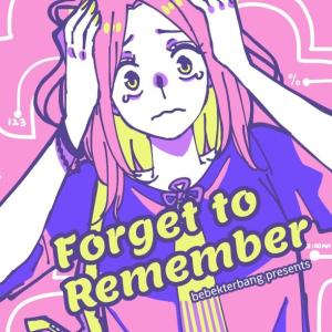 Forget to Remember cover