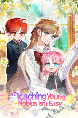 Teaching Young Nobles Isn't Easy cover