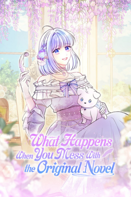 What Happens When You Mess With the Original Novel cover