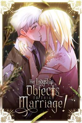 Her Ladyship Objects to This Marriage! cover