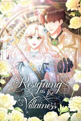 Resigning as the Villainess cover