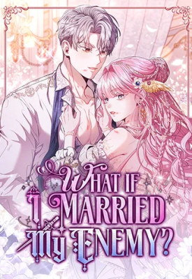 What if I Married My Enemy? cover
