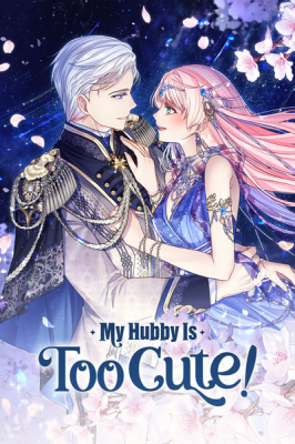 My Hubby Is Too Cute! cover