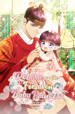 Reborn as the Forsaken Baby Princess cover