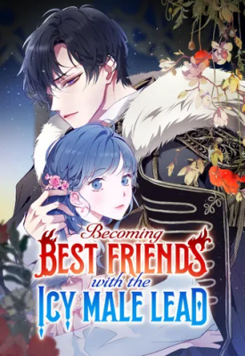 Becoming Best Friends With the Icy Male Lead cover