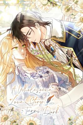 A Wholesome Love Story Turns Dark cover