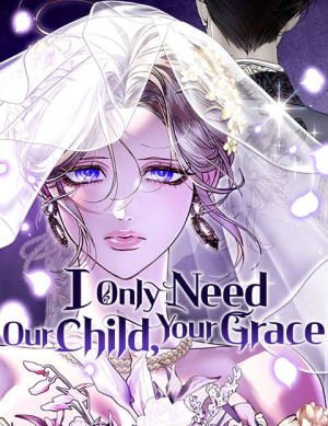 I Only Need Our Child, Your Grace cover