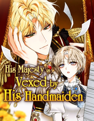 His Majesty Is Vexed by His Handmaiden cover