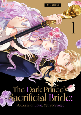 The Dark Prince's Sacrificial Bride: A Curse of Love, Yet So Sweet cover