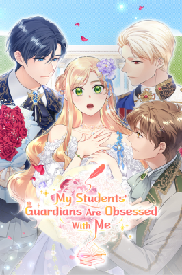 My Students' Guardians Are Obsessed With Me cover