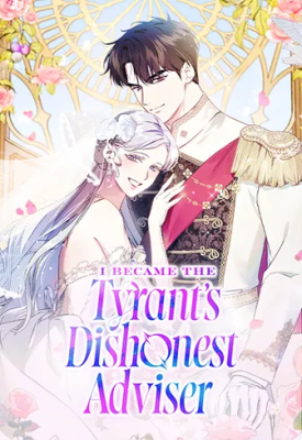 I Became the Tyrant's Dishonest Adviser cover