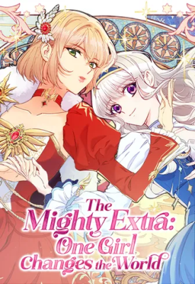 The Mighty Extra: One Girl Changes the World cover